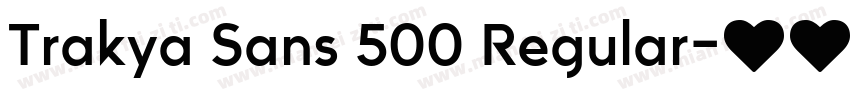Trakya Sans 500 Regular字体转换